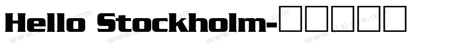 Hello Stockholm字体转换